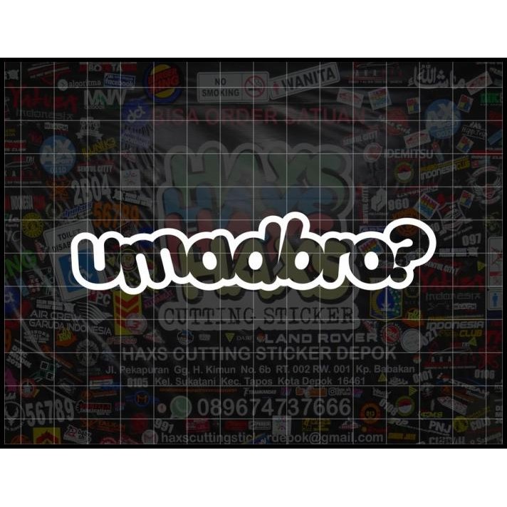 

TERMURAH CUTTING STICKER UMADBRO UKURAN 11 CM !