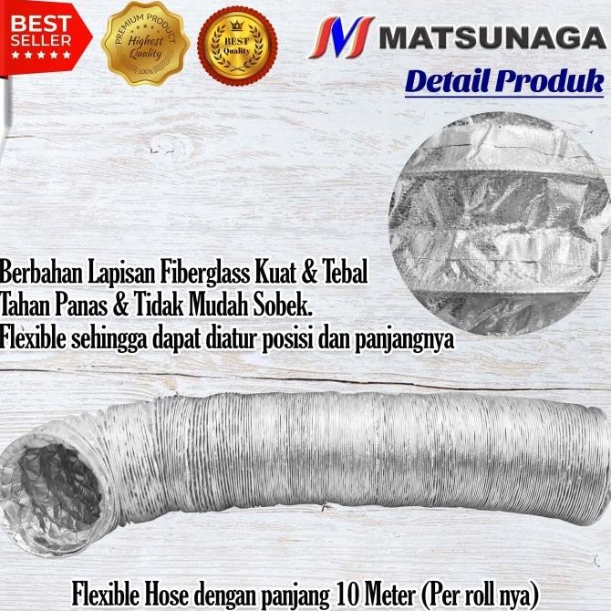 

Matsunaga 10 Meter Pipa Exhaust Alumunium Double Layer (Serat Kaca) Original Dan Terpercaya