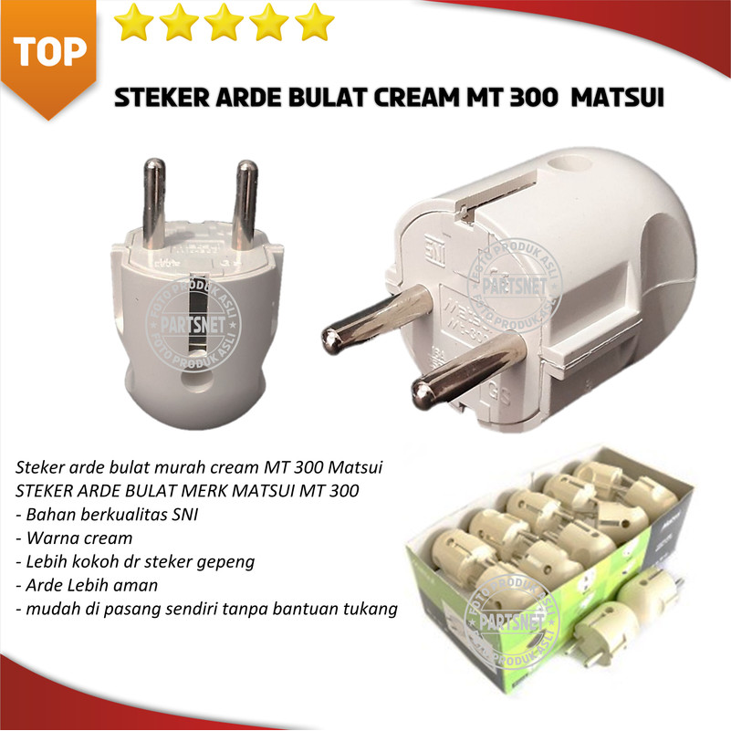 Steker arde bulat murah cream MT 301 Matsui