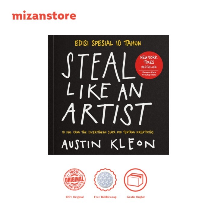 

BUKU STEAL LIKE AN ARTIST (EDISI SPESIAL 10 TAHUN) - AUSTIN KLEON