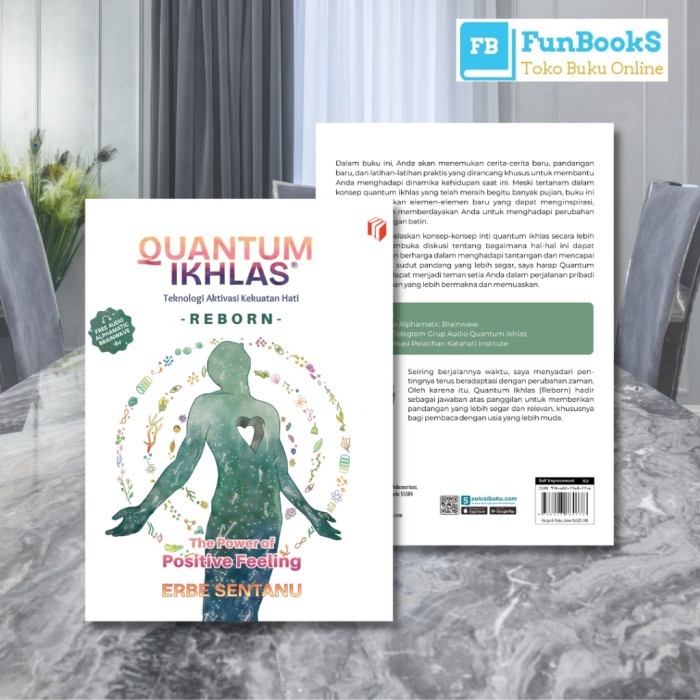 

Buku Quantum Ikhlas: Teknologi Aktivasi Kekuatan Hati (Reborn)