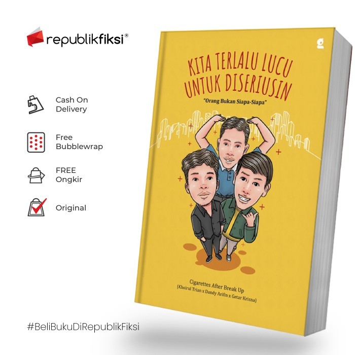 

Buku Kita Terlalu Lucu Untuk Diseriusin - Cigarettes After Break-Up