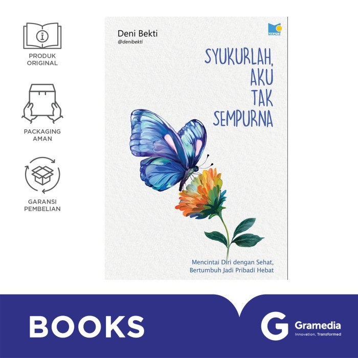 

Buku Syukurlah, Aku Tak Sempurna (Deni Bekti)