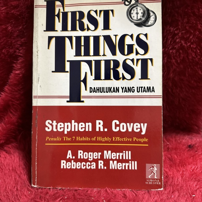 

BUKU FIRST THINGS FIRST BY STEPHEN R COVEY