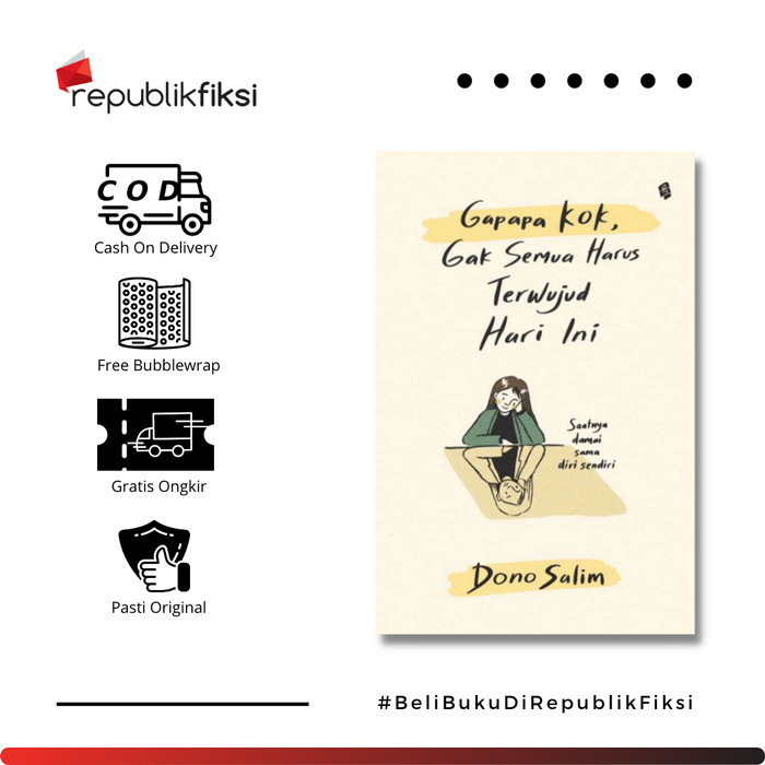 

Buku Gapapa Kok, Gak Semua Harus Terwujud Hari Ini - Dono Salim