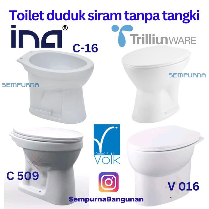 Kloset closet duduk siram INA Trilliun tanpa tangki