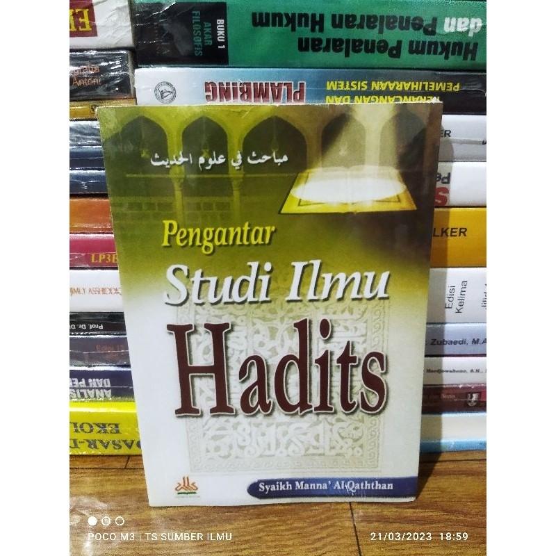 

BUKU PENGANTAR STUDI ILMU HADITS SYAIKH MANNA AL QATHTHAN