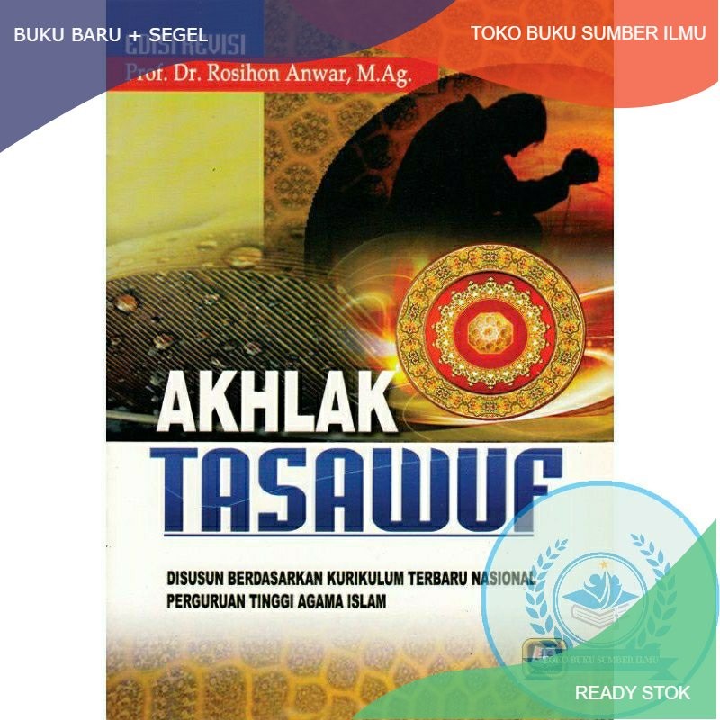 

T.B.S.I. BUKU AKHLAK TASAWUF EDISI REVISI - ROSIHON ANWAR