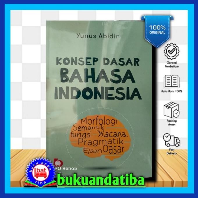 

Sale! KONSEP DASAR BAHASA INDONESIA - YUNUS ABIDIN
