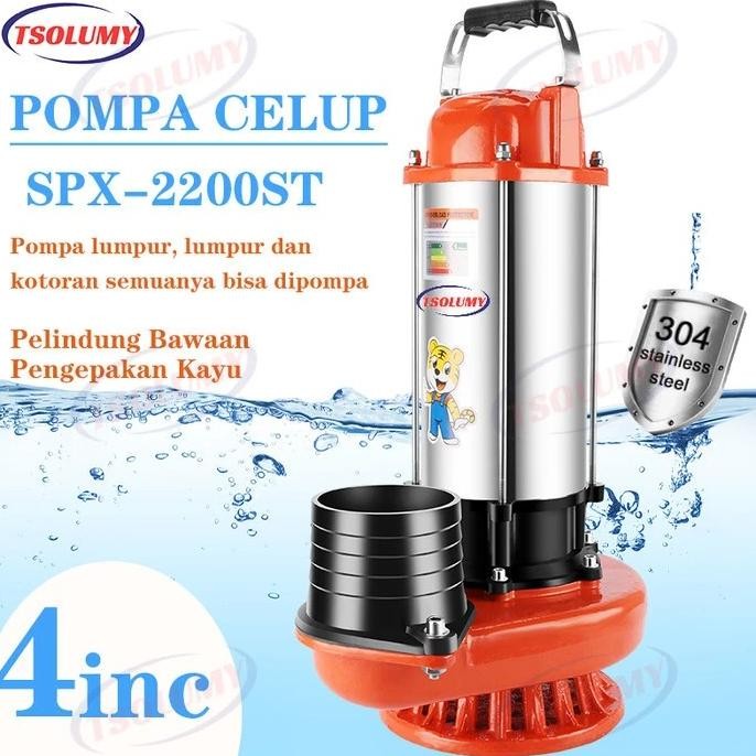 Pompa Celup Air Kotor 2200W Tsolumy Spx-2200St Sumbersible Pump 4Incn Tsolumy Pompa Lumpur