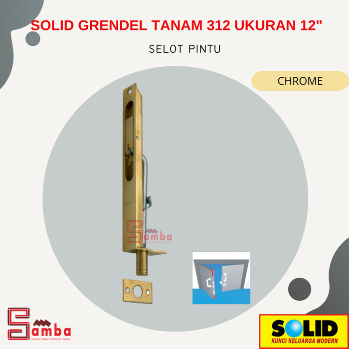 SOLID GRENDEL TANAM 312 UKURAN 12" BARREL BOLT SELOT PINTU TANAM