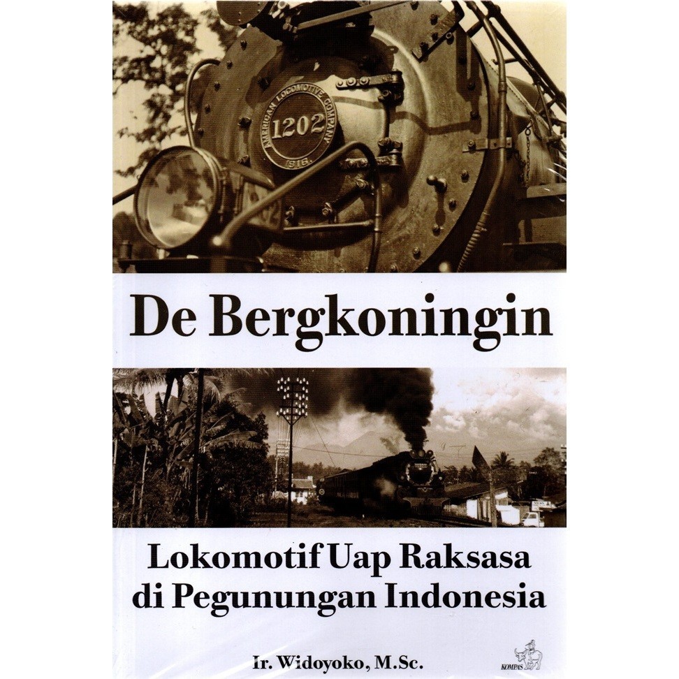 De Bergkoningin : Lokomotif Uap Raksasa Di Pegunungan Indonesia