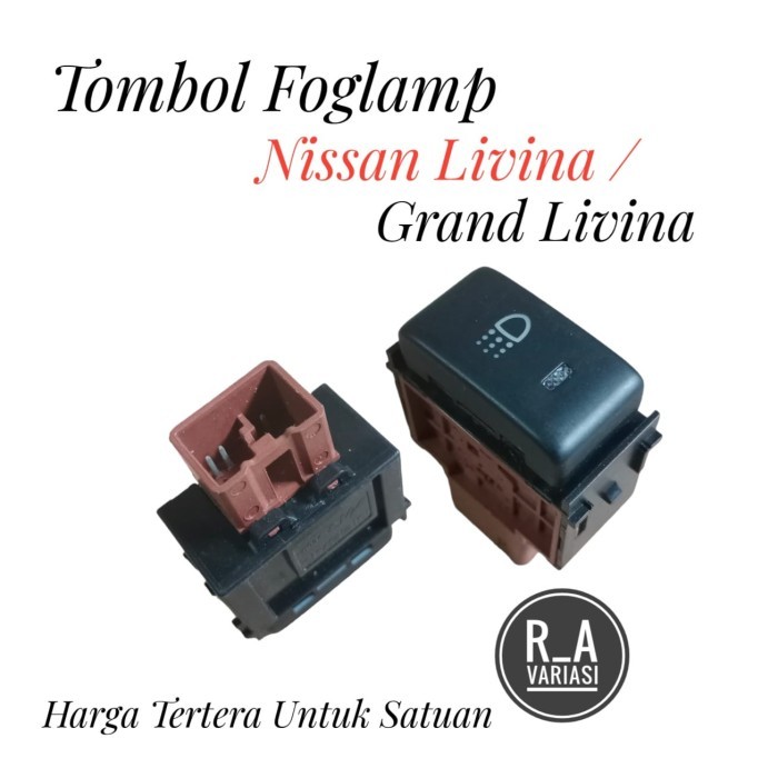 TOMBOL FOGLAMP SAKLAR FOGLAMP NISSAN LIVINA GRAND LIVINA ORIGINAL