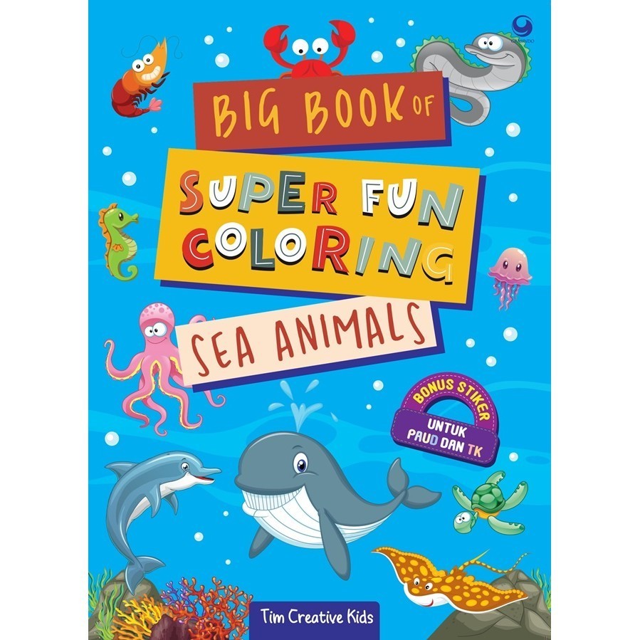 Big Book of Super Fun Coloring Sea Animals