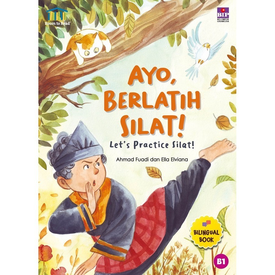 Buku Ayo, Berlatih Silat:Let’S Practice Silat (Bilingual)