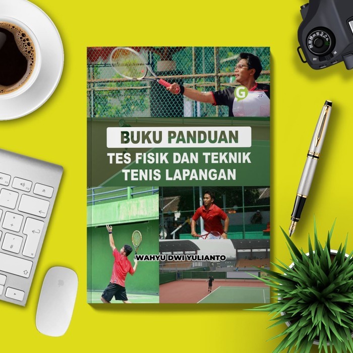 

Buku Panduan Tes Fisik Dan Teknik Tenis Lapangan