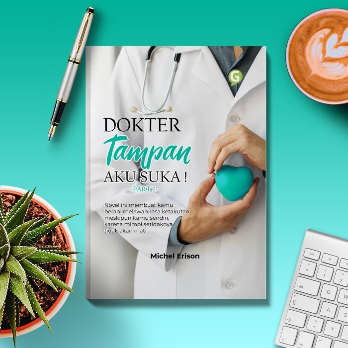 

Dokter Tampan, Aku Suka! (Part 2)