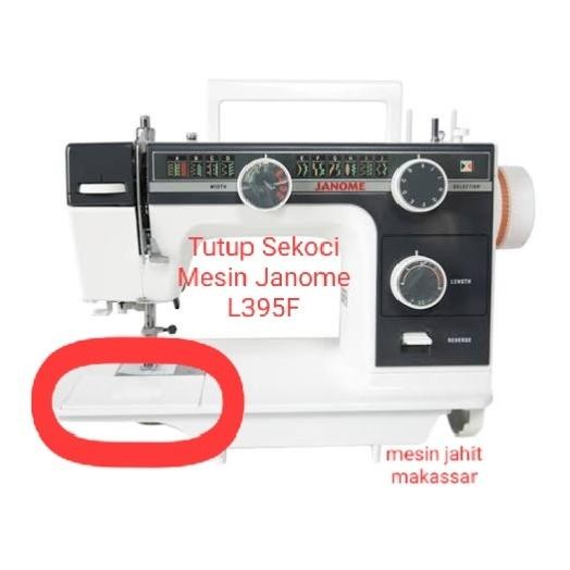 

>>>>>] Original Janome | Tutup Sekoci Mesin Jahit Janome L395F Kualitas Original