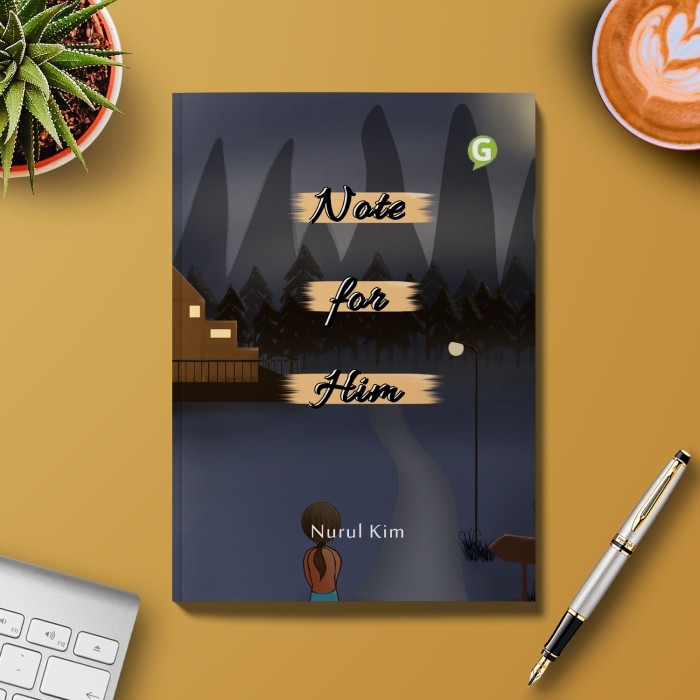 

Buku Fiksi Note For Him Guepedia