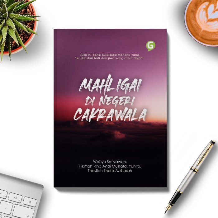 

Buku Kumpulan Puisi Mahligai Di Negeri Cakrawala Guepedia