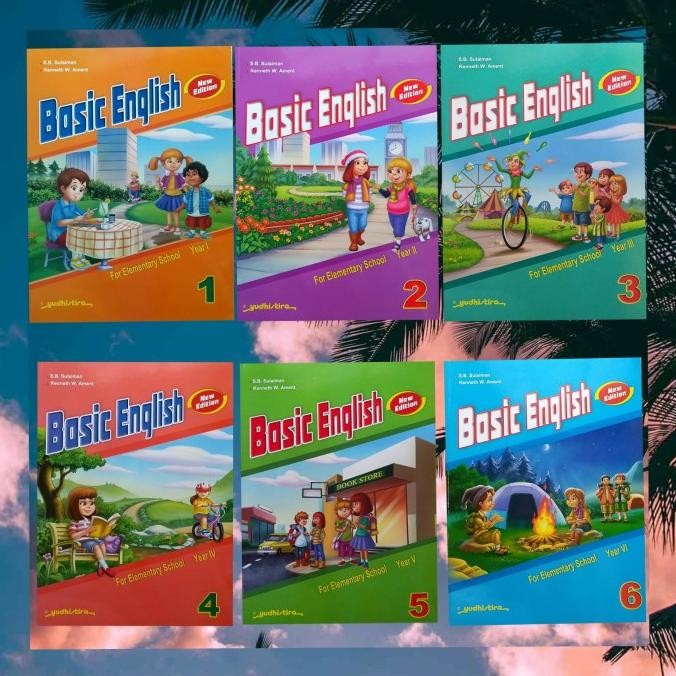 

KOMPLIT BUKU BAHASA INGGRIS BASIC ENGLISH SD MI KELAS 1 2 3 4 5 6 YUDHISTIRA