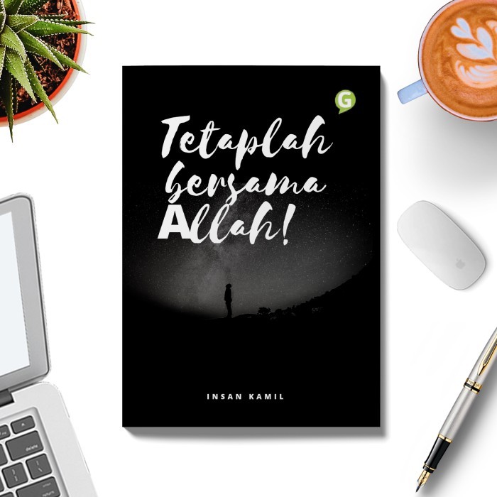 

Tetaplah Bersama Allah