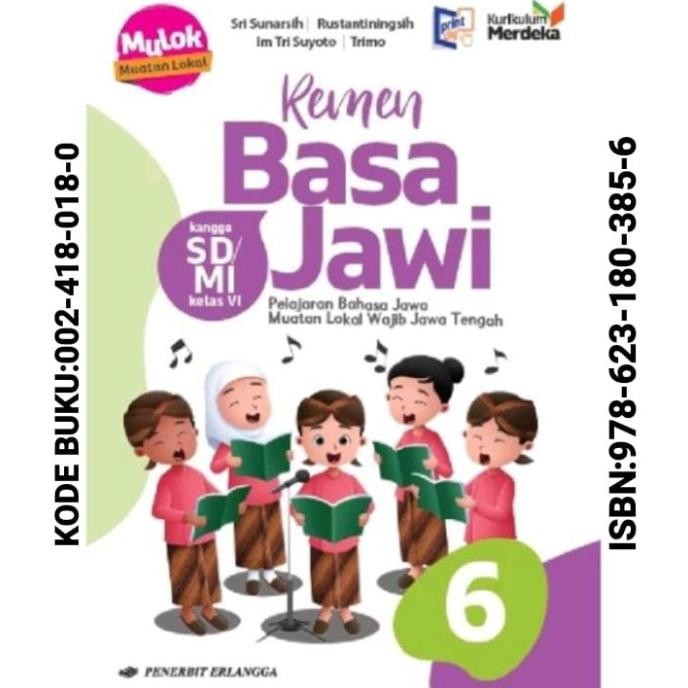 

ORIGINAL Buku Remen Basa Jawi Kelas 6 SD / MI Kurikulum Merdeka Erlangga DISKON