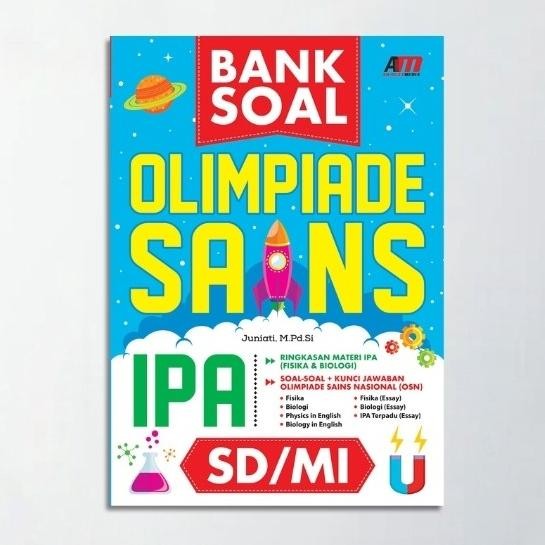 

BERMUTU Bank Soal Olimpiade Sains IPA SD/MI - Juniati, M.Pd.Si TERPERCAYA
