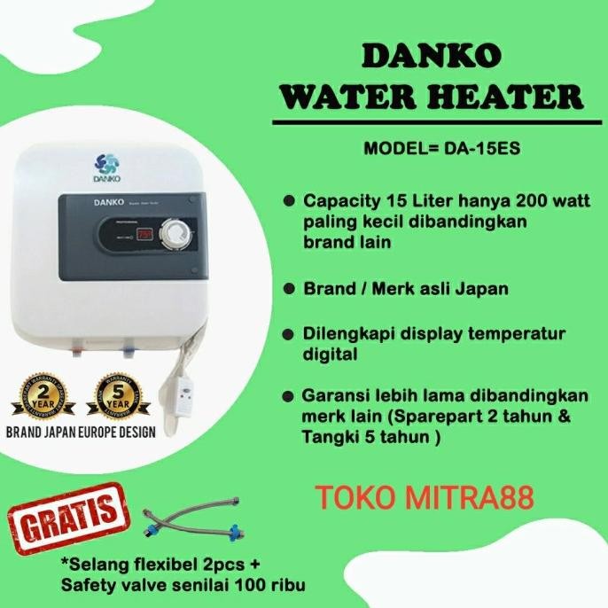 

PROMO WATER HEATER DANKO 15 LITER PEMANAS AIR LISTRIK BRANDE JAPAN