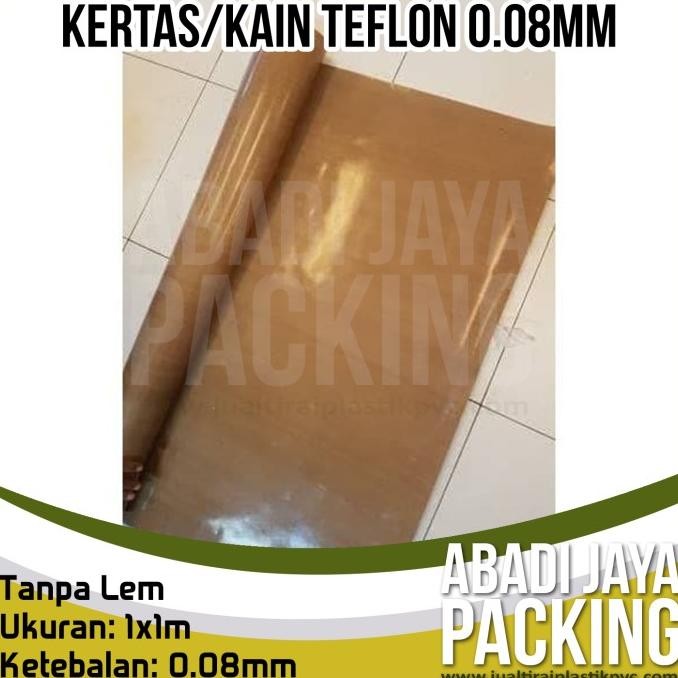 

kertas teflon / kain teflon 0.08 tanpa lem, 1m x 1m