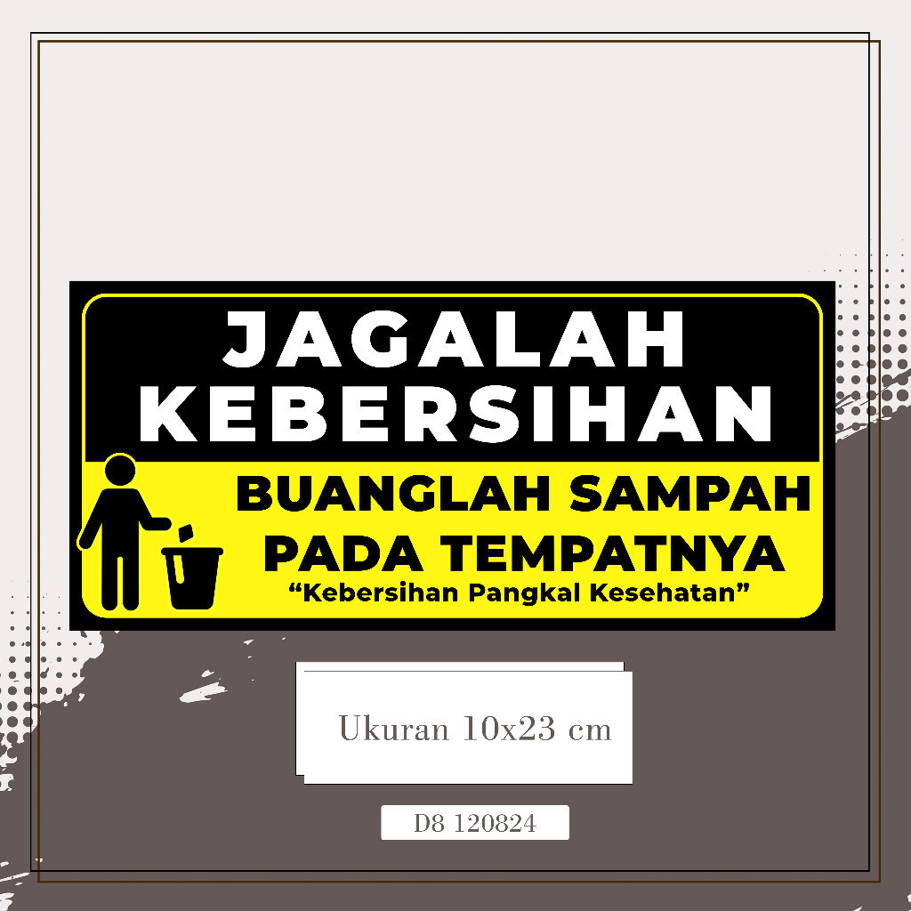 

Stiker JAGALAH KEBERSIHAN - Buang Samapah Pada tempatnya multi Sticker