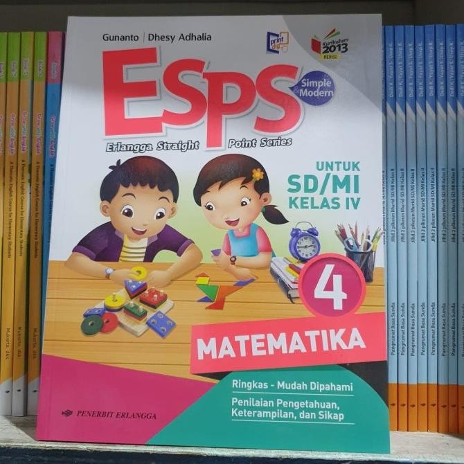 

ESPS MATEMATIKA 4 UNTUK SD/MI ESPS MATEMATIKA KELAS 4 K13N