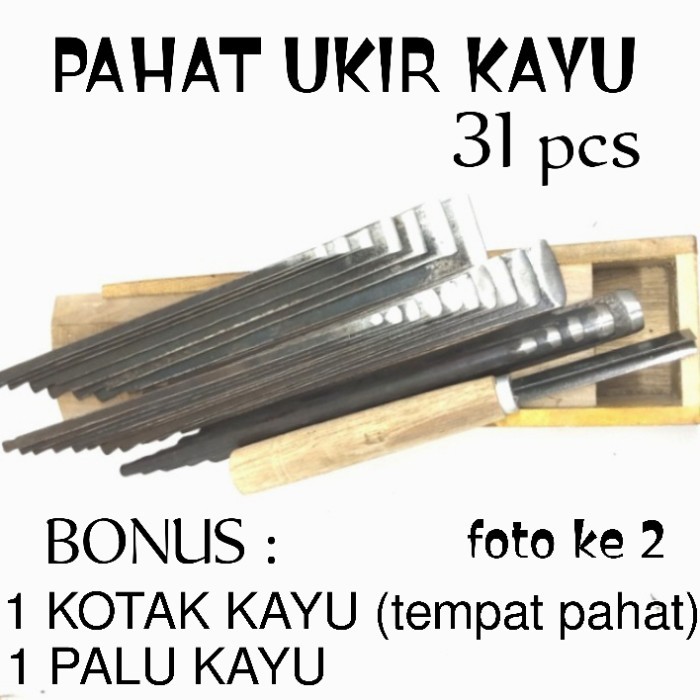 

PAHAT UKIR KAYU SET 31 Pcs BONUS KOTAKKAYU DAN PALU KAYU