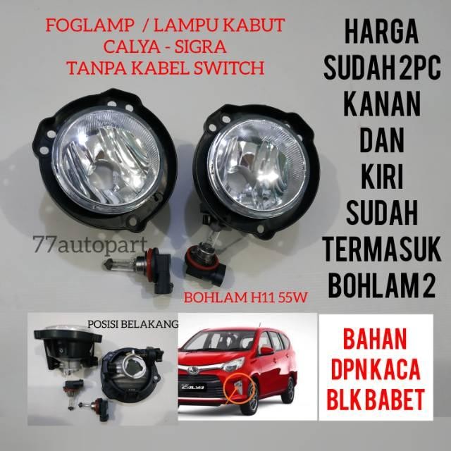 Lampu Bemper Foglamp Lampu Kabut Calya Sigra