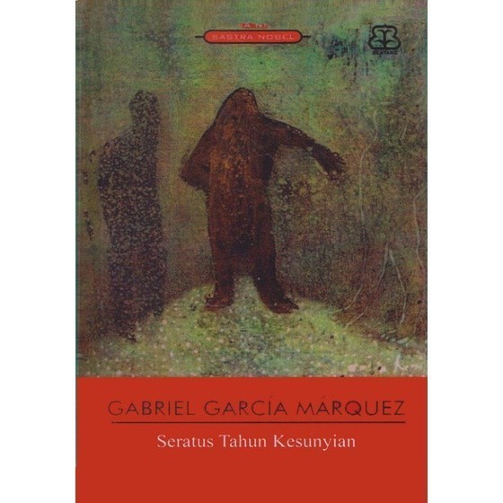 T.B.S.I. SERATUS TAHUN KESUNYIAN - GABRIEL GARCIA MARQUEZ