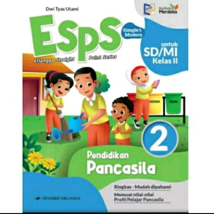 

Buku ESPS Pendidikan Pancasila SD kelas 2 Erlangga Kurikulum Merdeka