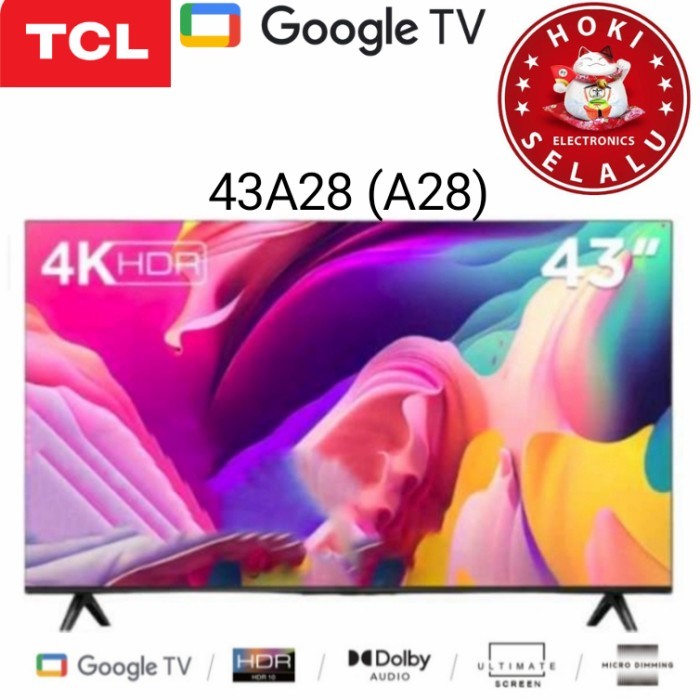 [Google Tv] Tcl 43 Inch 43A28 Smart 4K Hdr 10 Digital Tv Frame Less