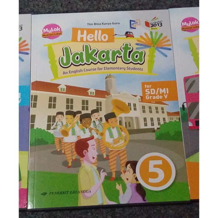 

PREMIUM Hello Jakarta 5 SD Erlangga Mulok Muatan Lokal Kurikulum 2013