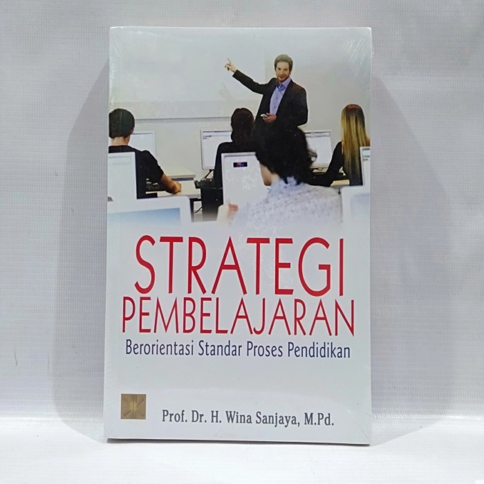 

BISA SPK Buku Strategi Pembelajaran Berorientasi Standar Proses Pendidikan