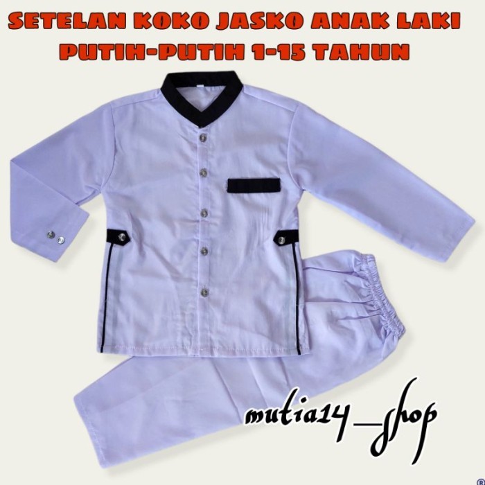 TERLARIS SETELAN KOKO JASKO PUTIH PUTIH ANAK LAKI LAKI BAJU KOKO MODEL JASKO ANAK LAKI TERBARU