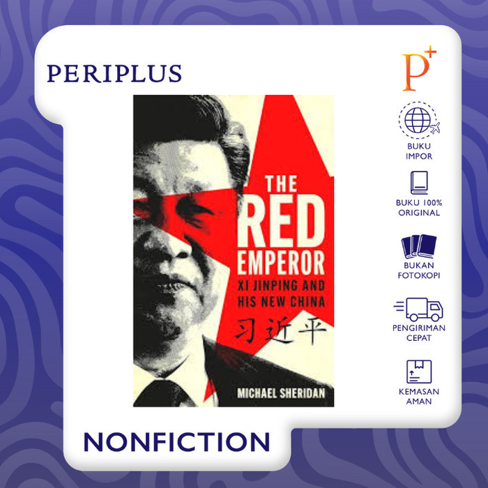 

######### THE RED EMPEROR: XI JINPING AND HIS NEW CHINA - 9781035413485