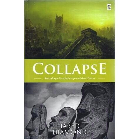 

######### BUKU COLLAPSE RUNTUHNYA PERADABAN PERADABAN DUNIA JARED DIAMOND