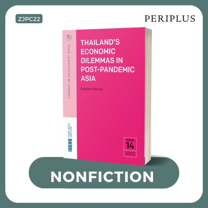 

######### THAILAND'S ECONOMIC DILEMMAS POST-PANDEMIC ASIA - 9789815011784