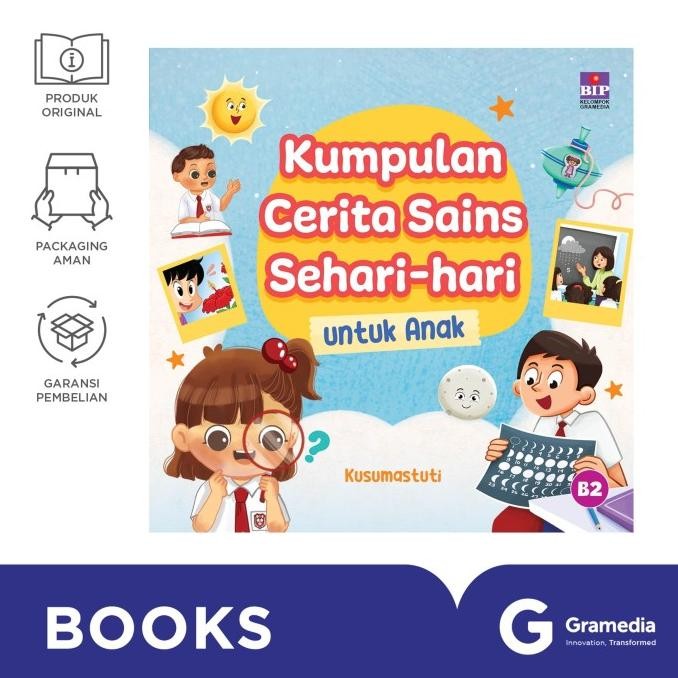 

New Gramedia Buku Kumpulan Cerita Sains Sehari-Hari Untuk Anak (Kusumastuti)