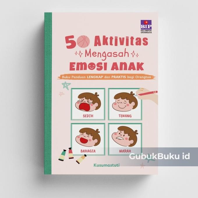 

New (GRAMEDIA) Buku 50 AKTIVITAS MENGASAH EMOSI ANAK