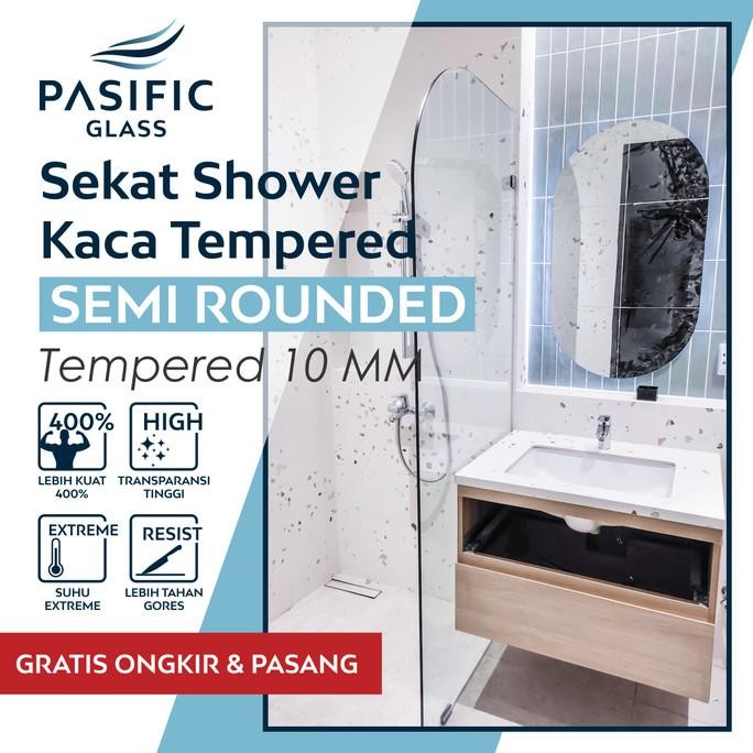 Sekat Kamar Mandi Partisi Kaca Tempered 10Mm Semi Rounded