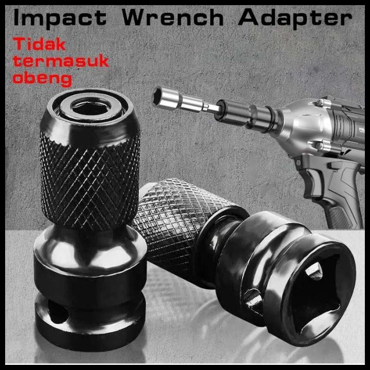 Adaptor Bor Impact Wrench 1/2 Multifungsi Kepala Impact Wrench Converter Impact Wrench Adaptor Impac