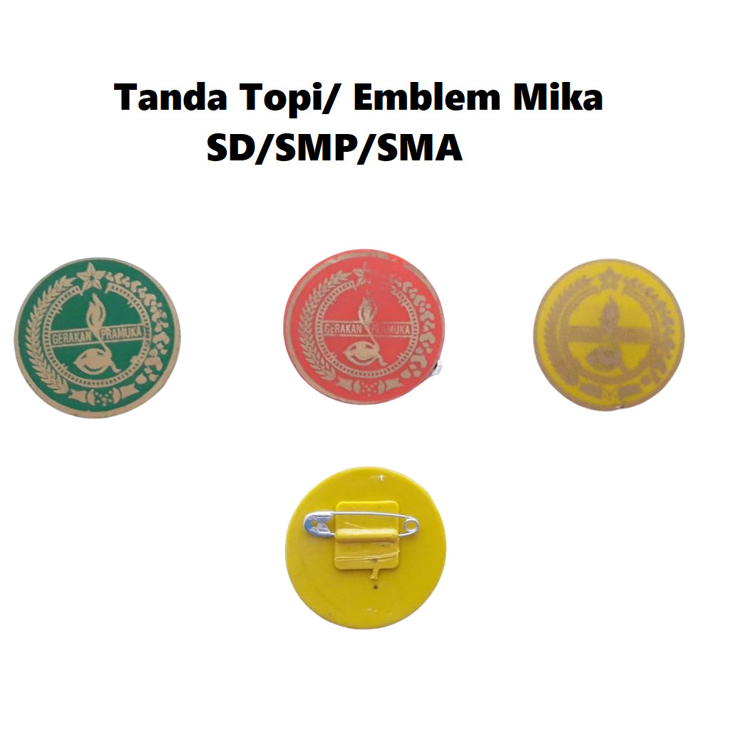 

Tanda Topi/ Emblem Mika SD/SMP/SMA