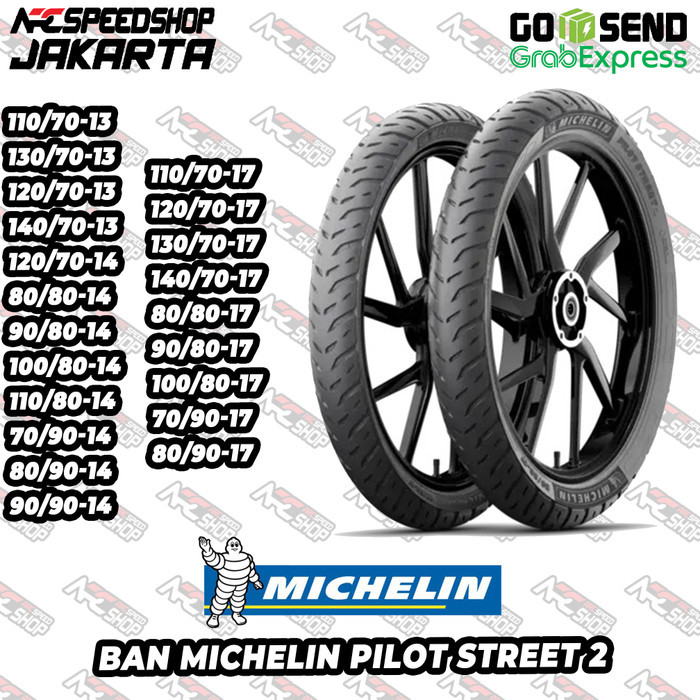 Ban Michelin PILOT STREET 2 110/70-13 130/70-13 120/70-13 140/70-13 120/70-14 80/80-14 90/80-14