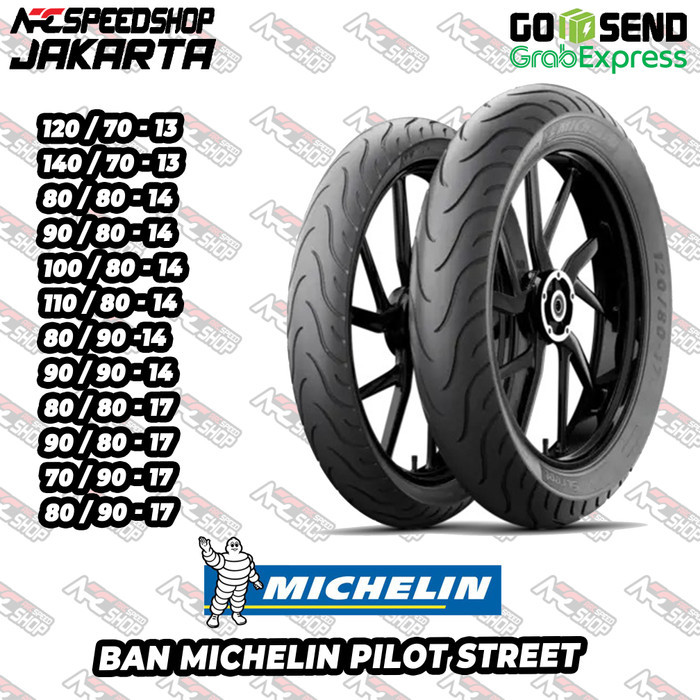 Ban Michelin PILOT STREET 120 70 R13 120/70-13 140 70 R13 140/70-13 80 80 R14 80/80-14 90 80 R14